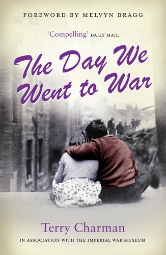 Terry Charman - The Day We Went to War.