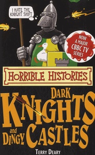 Terry Deary - Dark Knights and Dingy Castles.
