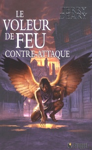 Terry Deary - Le voleur de feu Tome 3 : Le voleur de feu contre-attaque.