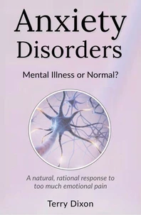Anxiety Disorders: Mental Illness or Normal?