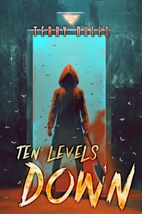  Terry Dules - Ten Levels Down - Horizon GameLIT, #1.