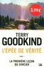 Terry Goodkind - L'Epée de Vérité Tome 1 : La première leçon du sorcier.