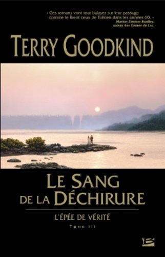 Terry Goodkind - L'Epée de Vérité Tome 3 : Le Sang de la Déchirure.