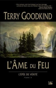 Livres mobiles téléchargement gratuit L'Epée de Vérité Tome 5 9782915549621 par Terry Goodkind (Litterature Francaise) FB2