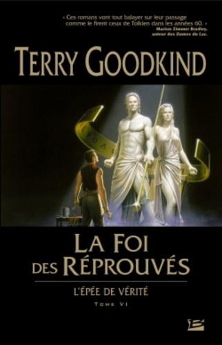 L'Epée de Vérité Tome 6 La Foi des Réprouvés