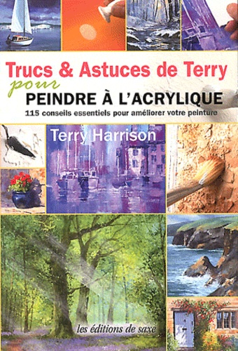 Terry Harrison - Trucs & Astuces de Terry pour peindre à l'acrylique.
