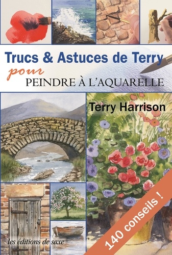Terry Harrison - Trucs & Astuces de Terry pour peindre à l'aquarelle.