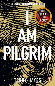 Terry Hayes - I am Pilgrim.