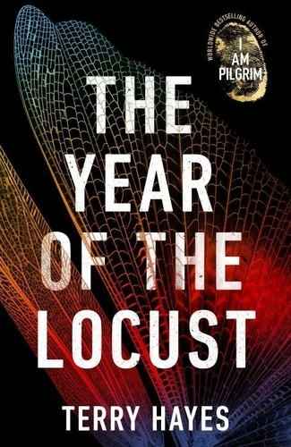 Terry Hayes - Year of the Locust.