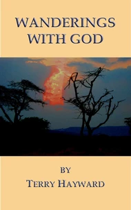 Wanderings with God