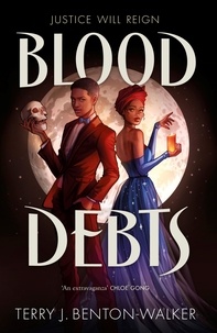 Terry J. Benton-Walker - Blood Debts.