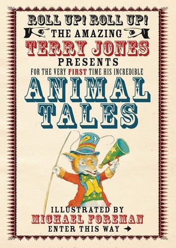 Terry Jones - The Fantastic World of Terry Jones: Animal Tales.