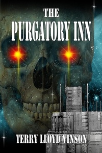  Terry Lloyd Vinson - The Purgatory Inn.