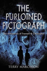  Terry Marchion - The Purloined Pictograph - The Adventures of Tremain &amp; Christopher, #2.