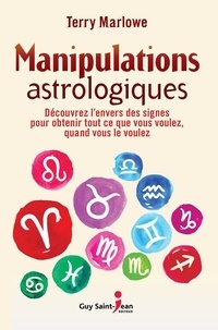 Terry Marlowe - Manipulations astrologiques.