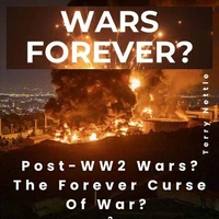 Wars Forever?: Post-WW2 Wars? The Forever Curse Of War?