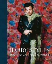 Terry Newman - Harry Styles and the Clothes he Wears.