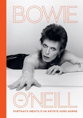 Bowie par O'Neill. Portraits inédits d'un artiste hors norme