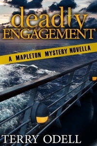  Terry Odell - Deadly Engagement - Mapleton Mystery, #6.