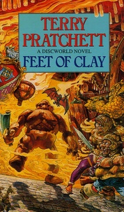 Terry Pratchett - Feet of Clay.