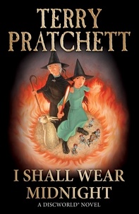 Terry Pratchett et Paul Kidby - I Shall Wear Midnight - (Discworld Novel 38).