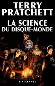 Terry Pratchett - La science du Disque-monde.