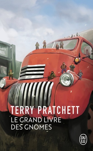 Terry Pratchett - Le grand livre des gnomes.