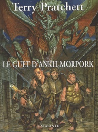 Terry Pratchett - Les annales du Disque-Monde  : Le guet d'Ankh-Morphok - Au Guet ! Le Guet des Orfèvres ; Pieds d'argile.