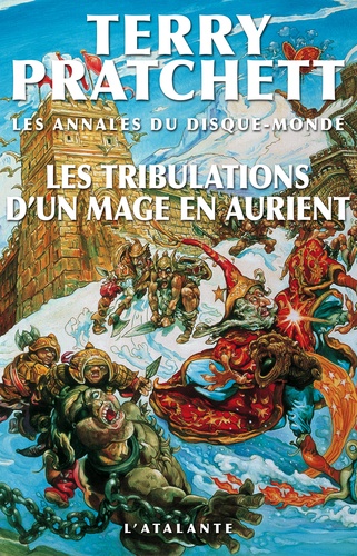 Les Annales Du Disque-Monde : Les Tribulations D'Un Mage En Aurient