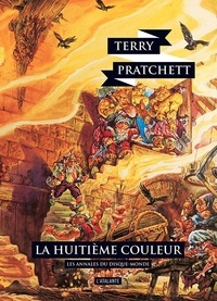Terry Pratchett - Les annales du Disque-Monde Tome 1 : La Huitième Couleur.
