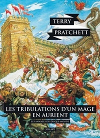 Terry Pratchett - Les annales du Disque-Monde Tome 17 : Tribulations d'un mage en Aurient.
