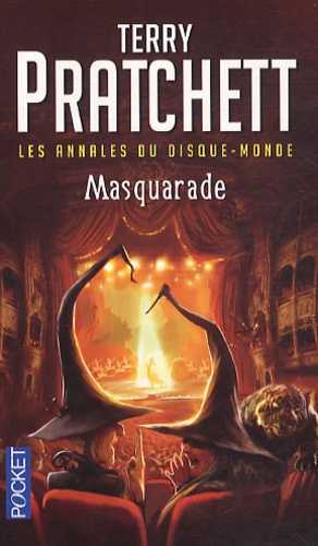 Terry Pratchett - Les annales du Disque-Monde Tome 18 : Masquarade.