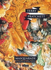 Terry Pratchett - Les annales du Disque-Monde Tome 18 : Masquarade.
