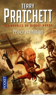 Terry Pratchett - Les annales du Disque-Monde Tome 27 : Procrastination.
