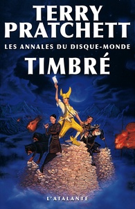 Terry Pratchett - Les annales du Disque-Monde Tome 30 : Timbré.