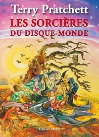 Terry Pratchett - Les sorcières du disque-monde - La huitième fille ; Trois soeurcières ; Mécomptes de fées.