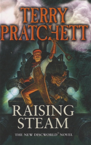 Terry Pratchett - Raising Steam.