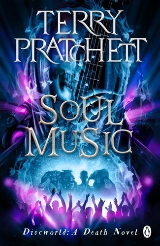 Terry Pratchett - Soul Music - (Discworld Novel 16).