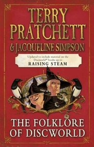 Terry Pratchett et Jacqueline Simpson - The Folklore of Discworld.