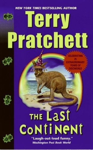 Terry Pratchett - The Last Continent.