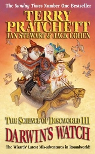 Terry Pratchett - The Science of Discworld III - Darwin's Watch.