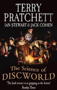 Terry Pratchett et Ian Stewart - The Science of Discworld.