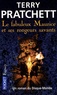 Terry Pratchett - Un roman du disque-monde Tome 1 : Le fabuleux Maurice et ses rongeurs savants.