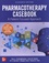 Pharmacotherapy Casebook. A Patient-Focused Approach 11th edition