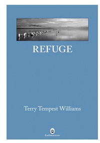 Terry Tempest Williams - Refuge.