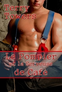  Terry Towers - Le Pompier et la Serveuse de Café.