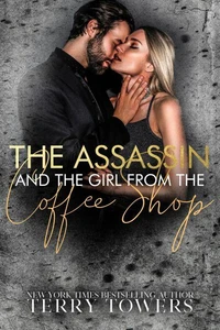 The Assassin And The Girl From The Coffee Shop