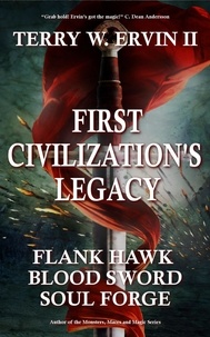  Terry W. Ervin II - First Civilization's Legacy- Omnibus Edition.