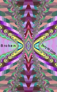 Terry W. Gintz - Broken.