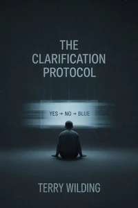 The Clarification Protocol
